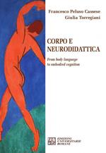 Corpo e neurodidattica. From body language to embodied cognition