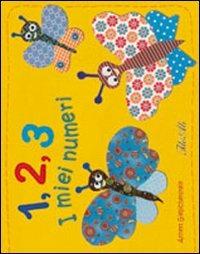 1, 2, 3 i miei numeri. Ediz. illustrata - copertina