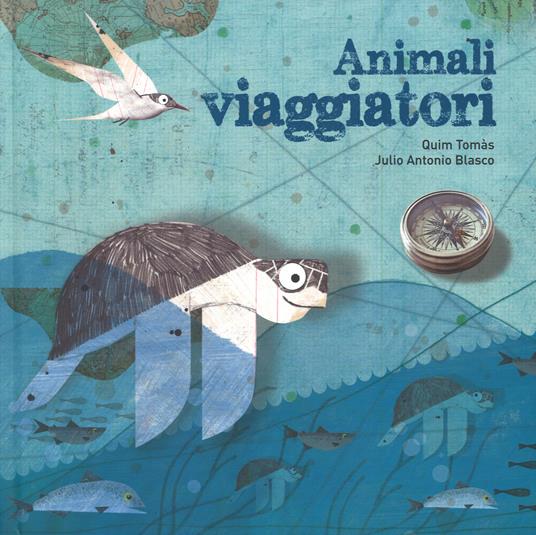 Animali viaggiatori - Tomas Quin - copertina