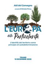 L' Europa delle particolarità. L'identità del territorio come principio di autodeterminazione