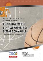 Basket: clinic nazionale per allenatori del settore giovanile. Carugate 2017. Con DVD video