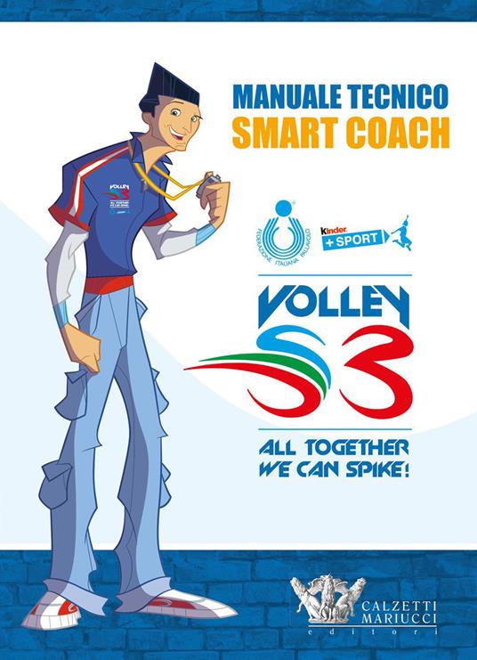 Manuale tecnico Smart Coach. Volley S3 - Mario Barbiero,Andrea Lucchetta,Marco Mencarelli - copertina