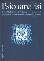 Psicoanalisi. Teoria, clinica, ricerca