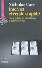 Internet ci rende stupidi? Come la rete sta cambiando il nostro cervello