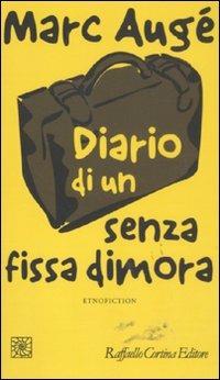 Diario di un senza fissa dimora. Etnofiction - Marc Augé - copertina