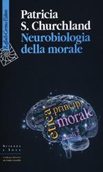 Neurobiologia della morale