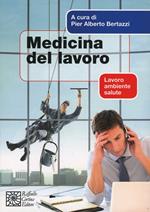 Medicina del lavoro. Lavoro, ambiente, salute