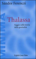 Thalassa. Saggio sulla teoria della genitalità