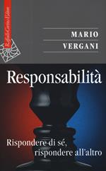 Responsabilità. Rispondere di sé, rispondere all'altro