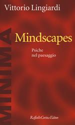 Mindscapes. Psiche nel paesaggio