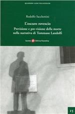 L' oscuro rovescio. Previsione e pre-visione della morte nella narrativa di Tommaso Landolfi