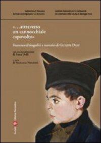 «...Attraverso un cannocchiale capovolto». Frammenti biografici e narrativi di Giuseppe Dessì - copertina