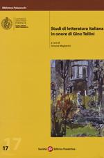 Studi di letteratura italiana in onore di Gino Tellini