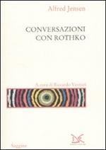 Conversazioni con Rothko