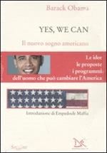 Yes, we can. Il nuovo sogno americano