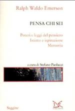 Pensa chi sei: Poteri e leggi del pensiero-Istinto e ispirazione-Memoria