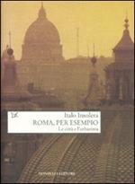 Roma, per esempio. Le città e l'urbanista