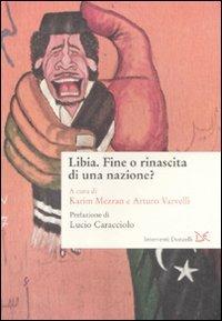 Libia. Fine o rinascita di una nazione? - copertina