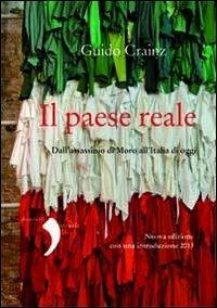 Il paese reale. Dall'assassinio di Moro all'Italia di oggi - Guido Crainz - copertina