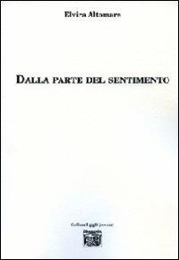 Dalla parte del sentimento - Elvira Altomare - copertina