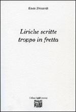 Liriche scritte troppo in fretta