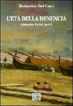 L' età della denuncia