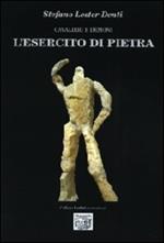 L' esercito di pietra. Cavalieri e demoni