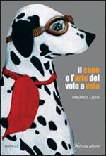 Il cane e l'arte del volo a vela