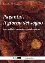 Paganini, il giorno del sogno. Cose dell'altro mondo per un requiem