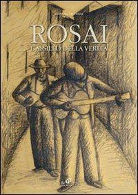 Rosai. L'assillo della verità - copertina