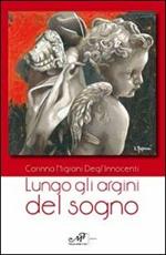 Lungo gli argini del sogno