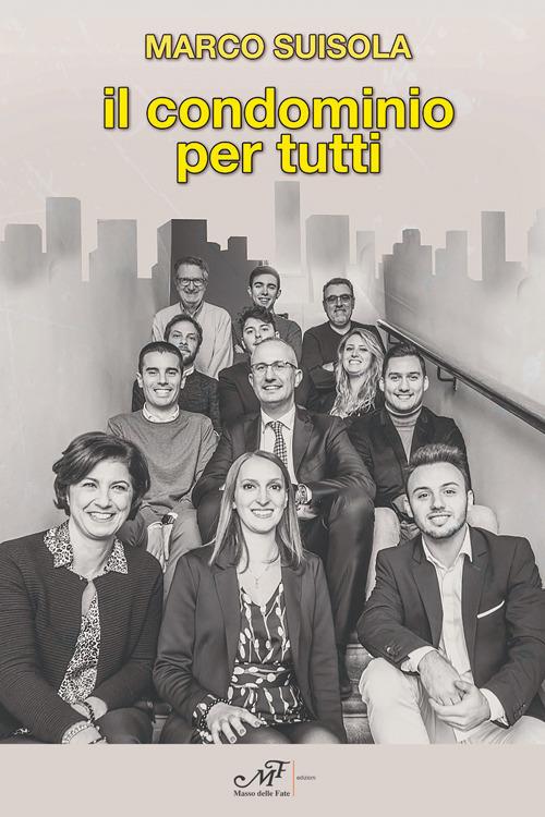 Il condominio per tutti - Marco Suisola - copertina