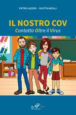 Il nostro COV. Contatto oltre il virus