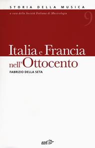 Italia e Francia nell'Ottocento. Vol. 9