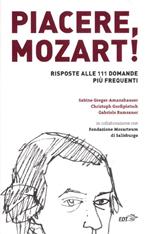 Piacere, Mozart! Risposte alle 111 domande più frequenti