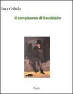 Il compleanno di Charles Baudelaire