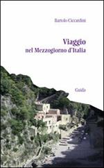 Viaggio nel Mezzogiorno d'Italia