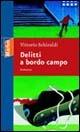 Delitti a bordo campo