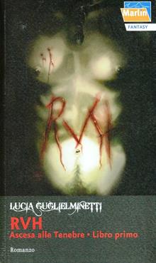 Rvh. Ascesa alle tenebre Vol. 1