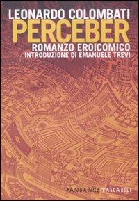 Perceber. Romanzo eroicomico - Leonardo Colombati - copertina