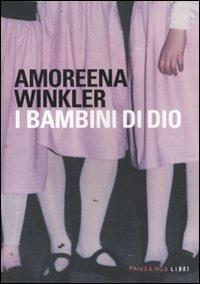 I bambini di Dio - Amoreena Winkler - copertina