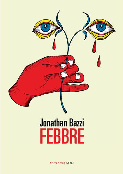 Febbre - Jonathan Bazzi - ebook