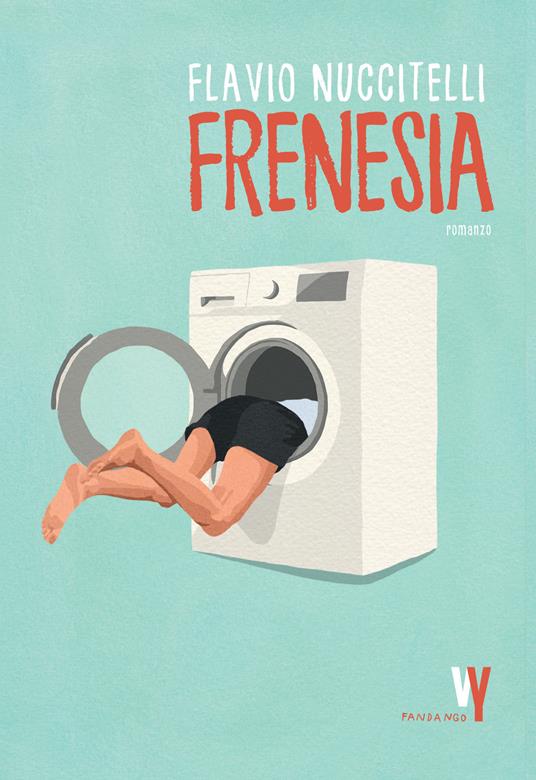 Frenesia - Flavio Nuccitelli - ebook