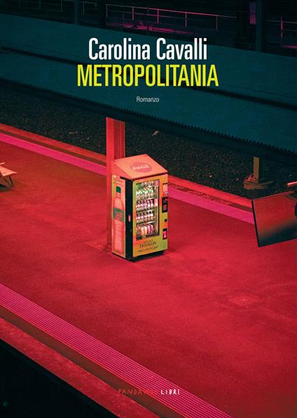 Metropolitania - Carolina Cavalli - copertina