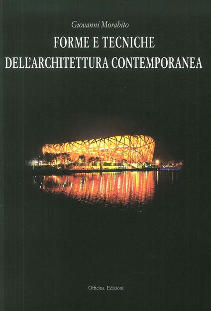 Forme e tecniche dell'architettura contemporanea - Giovanni Morabito - copertina