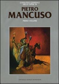 Pietro Mancuso. Vol. 1