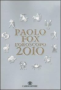 L' oroscopo 2010 - Paolo Fox - copertina