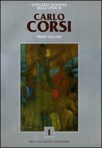 Carlo Corsi. Vol. 1