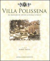 Villa Polissena. Da Mafalda di Savoia a Enrico d'Assia. Ediz. illustrata