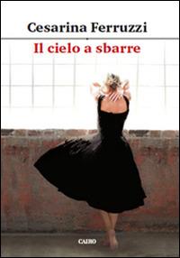 Il cielo a sbarre